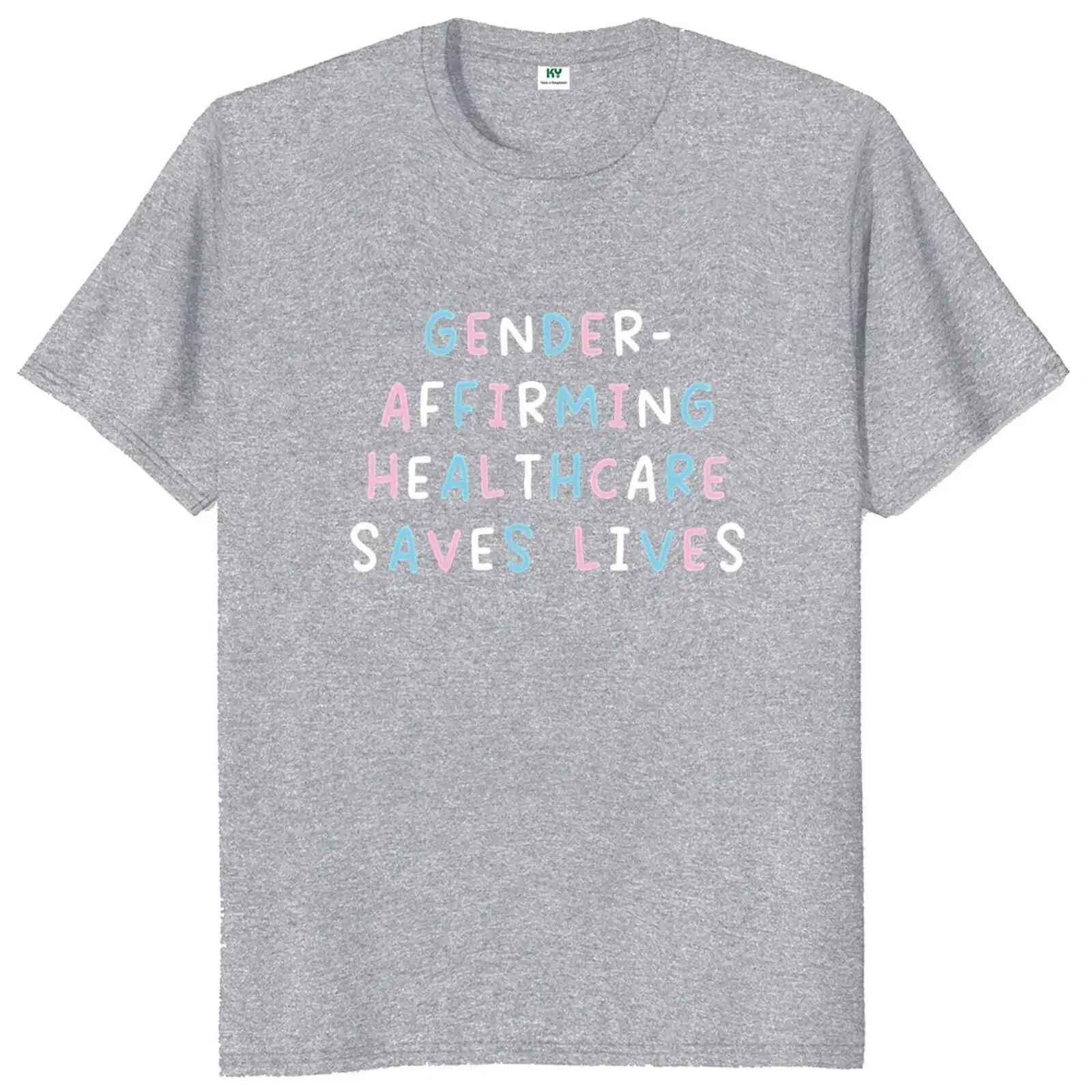 Gender Affirming Healthcare Saves Lives T Shirt Trans Rights Inspired Slogan Tee Tops Unisex 100% Cotton Soft T-shirt EU Size