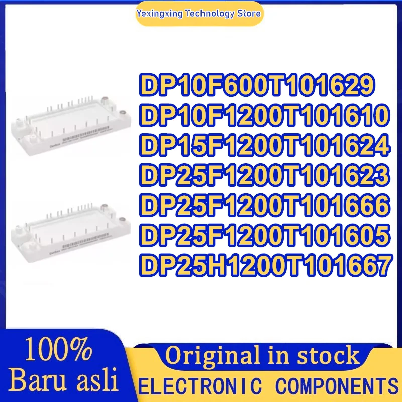 

Новый модуль DP10F600T101629 DP10F1200T101610 DP15F1200T101624 DP25F1200T101623 DP25F1200T101666 DP25F1200T101605 DP25H1200T101667