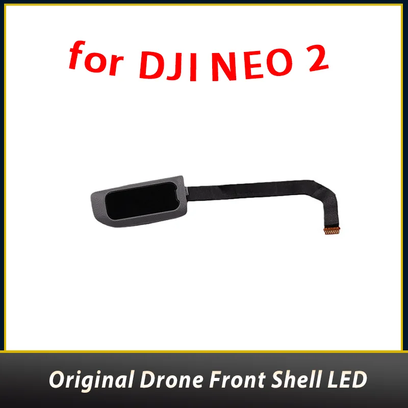 

Original Body Right Front LED for DJI Neo2 Front Shell LED Display Module Repair Parts New
