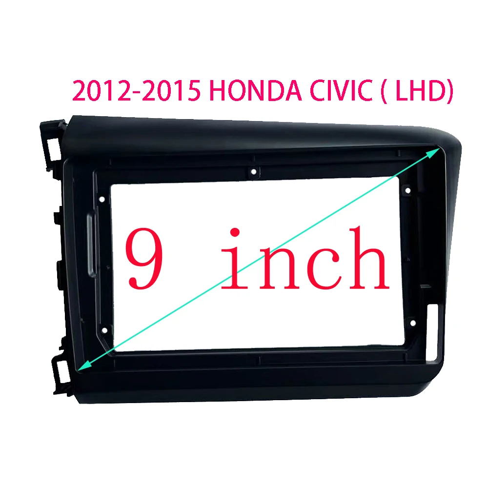 

9 Inch Car radio Fascia Frame For Honda Civic 2012-2015 Multimedia Player Stereo Head Unit Panel Trim kit