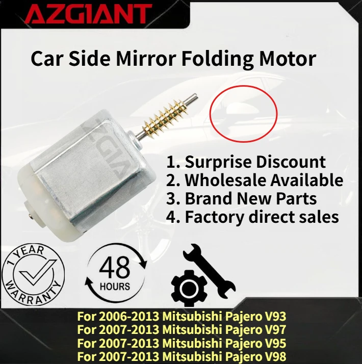 

For 2007-2013 Mitsubishi Pajero V97/V93/V95/V98 AZGIANT Car Power Folding Unit Mirror Actuator Motor high-quality parts OEM