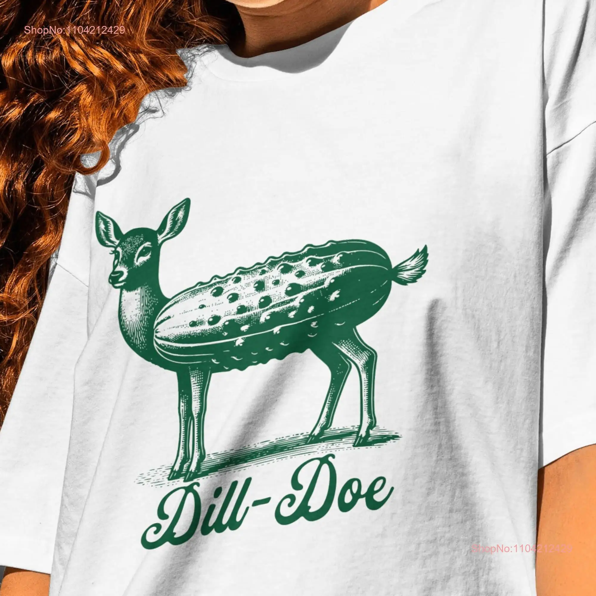 Dill Doe T Shirt Funny Pickle Adult Humor Gag for Bestie GNO Girls Night OuT Roulette Party Favor Edgy Mom