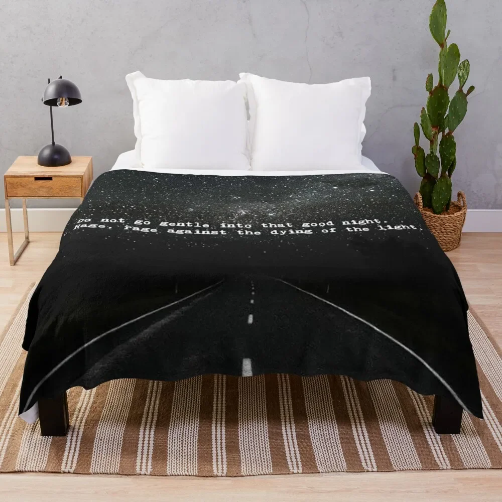 

Do not go gentle Throw Blanket Luxury Throw for winter Thin Blankets