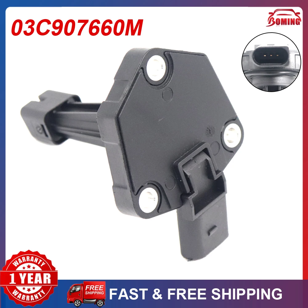 

New Car Oil Level Sensor 03C907660M Fits For AUDI A4 A5 A6 Q5 Q7 S4 S5 TT For VOLKSWAGEN BEETLE EOS JETTA TIGUAN 03C907660D