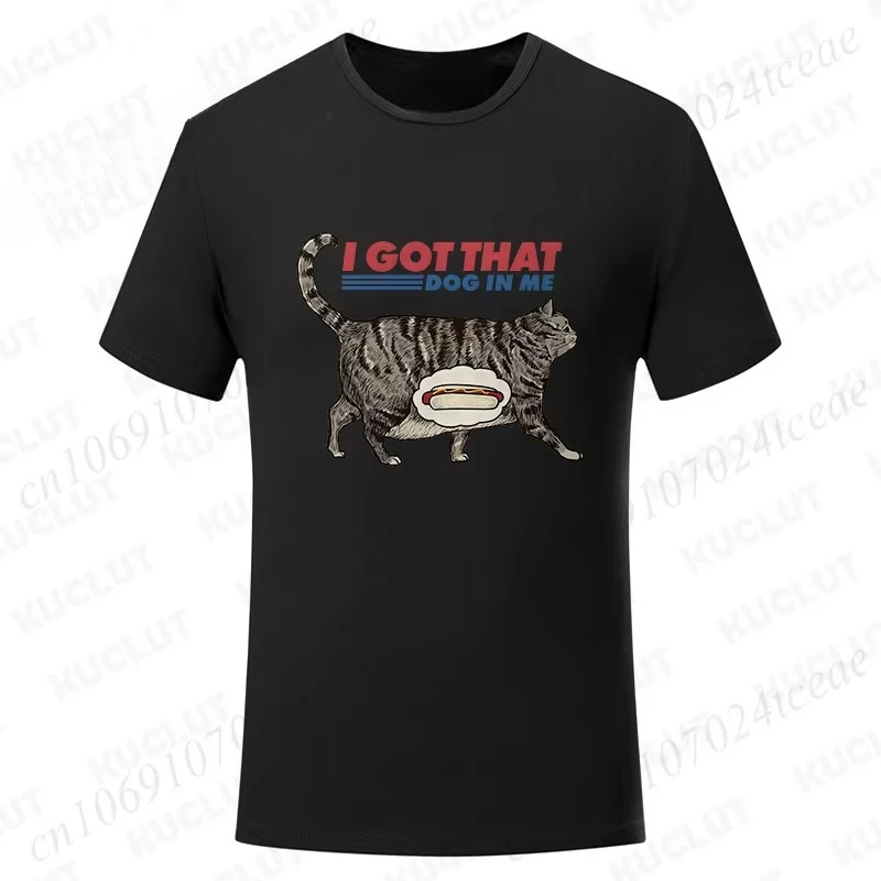 

I Got That Dog in Me - Мужская футболка с забавным котом и графикой Y2k, футболки с круглым вырезом и короткими рукавами, летняя повседневная мужская одежда больших размеров