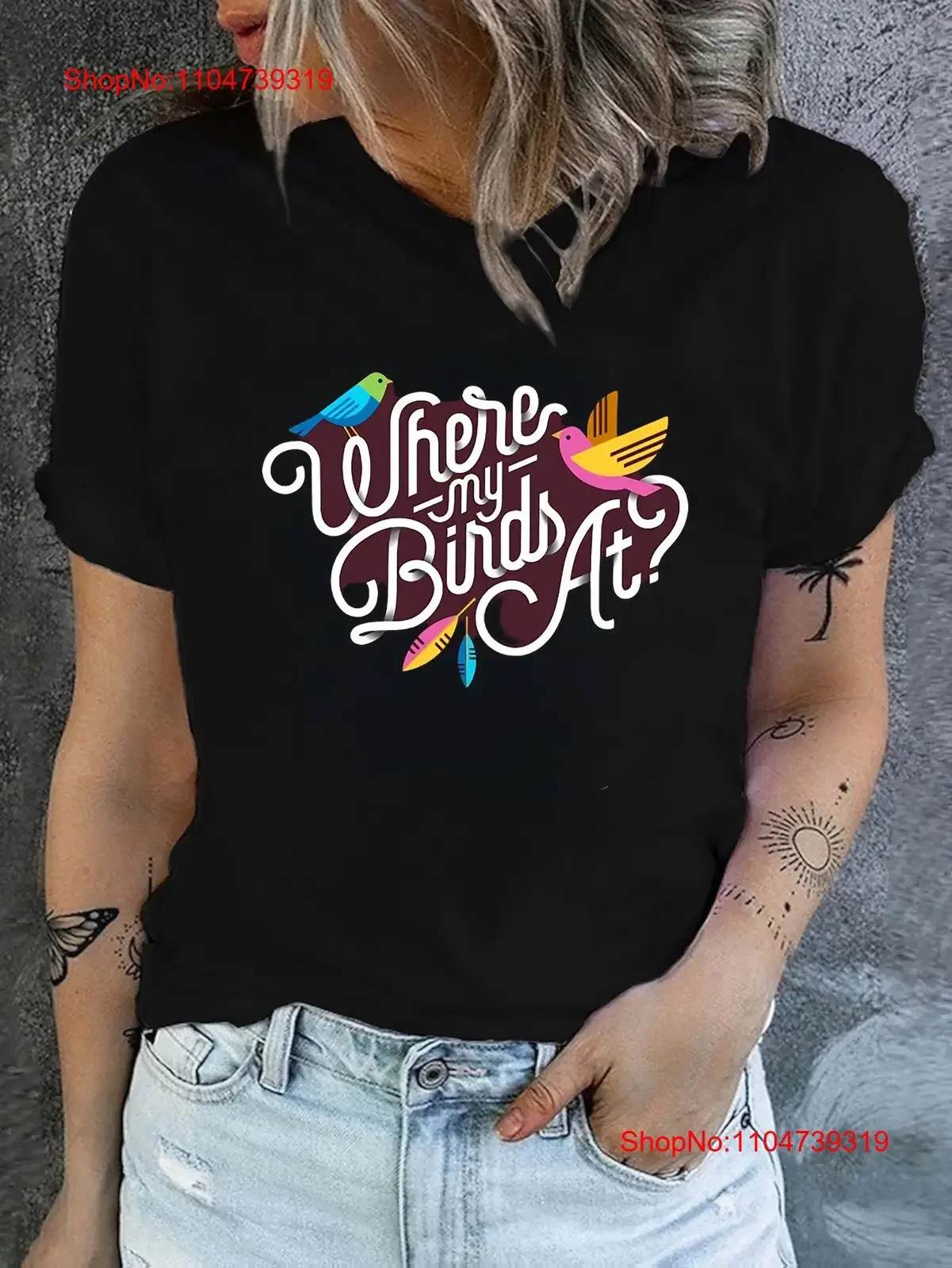 

Women's Where My Birds At T Shirt Casual Breathable Machine Washable vintage Washed graphic Stretched Unisex Stylish Soft