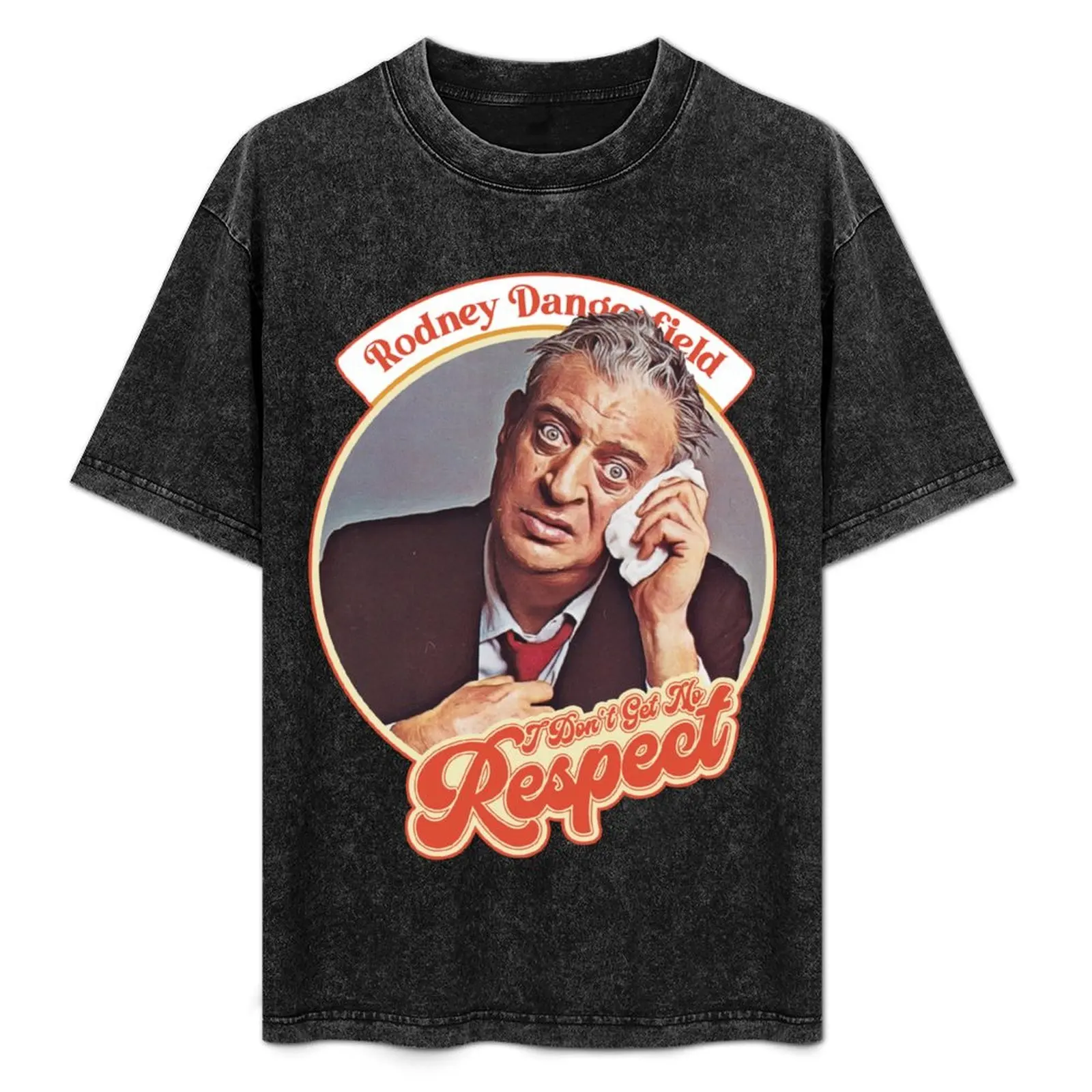 

Rodney Dangerfield ))(( I Don't Get No Respect T-Shirt plus size clothes custom t-shirts baggy shirts men clothings