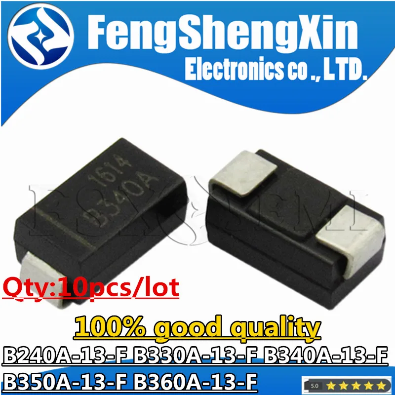 10pcs B240A-13-F B350A-13-F B330A-13-F B340A-13-F B360A-13-F B240A B350A B240 B350 B330A B340A B360A SMA B330 B340 B360 DO-214AC