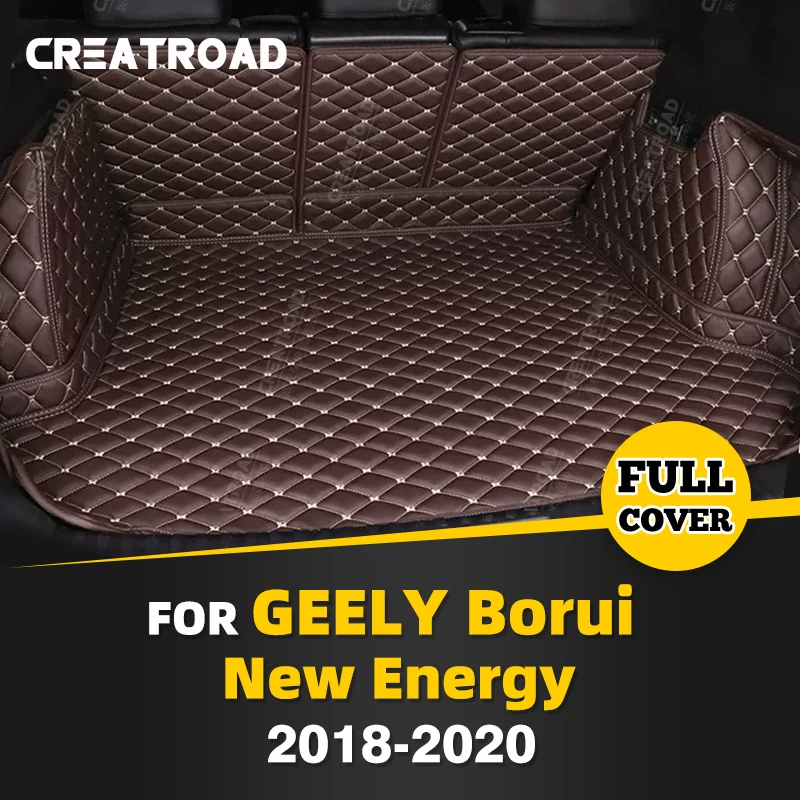 Auto Full Coverage Trunk Mat For GEELY Borui New Energy 2018-2020 19 Car Boot Cover Pad Interior Protector Accessories