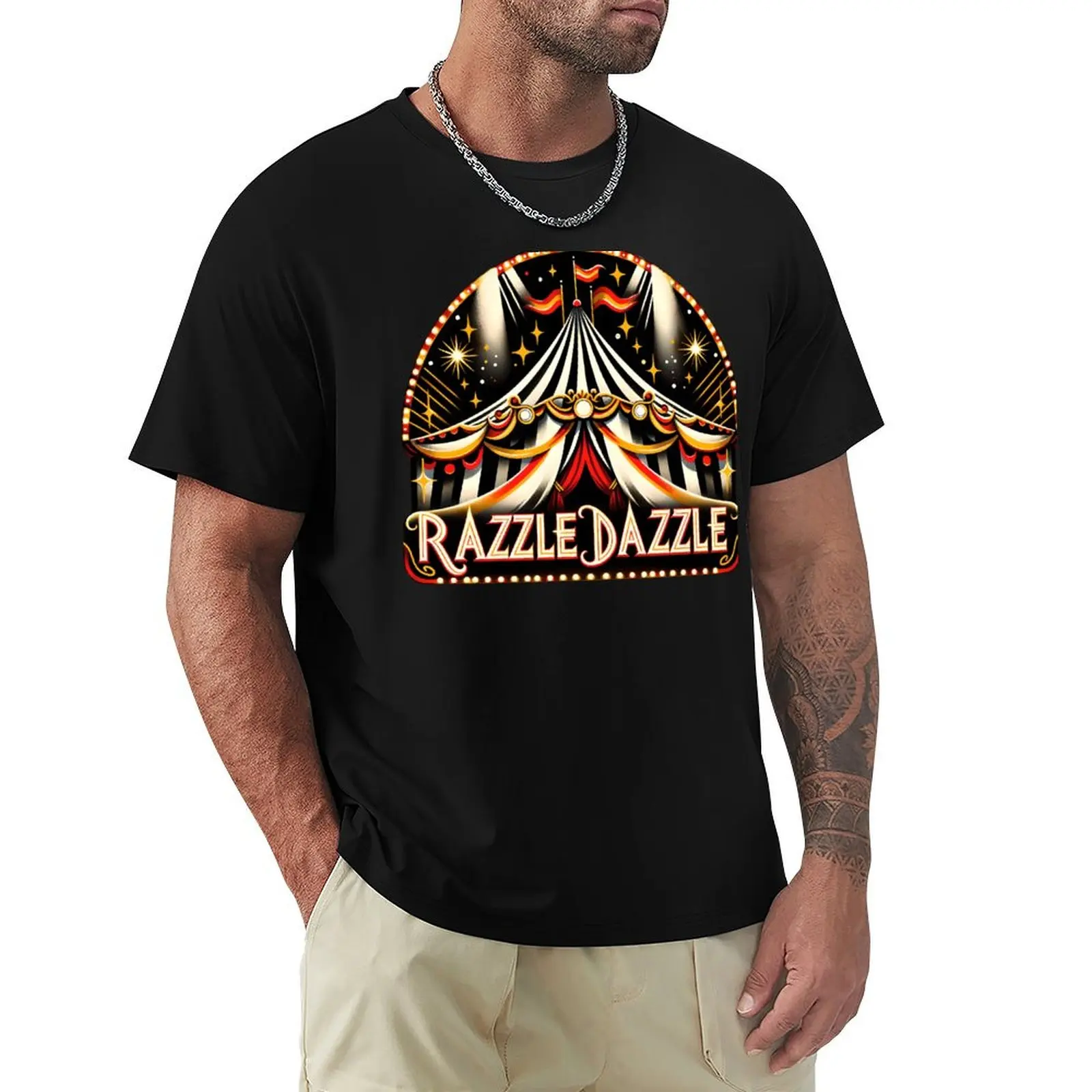 Razzle Dazzle Circus Tent T-Shirt cotton t-shirt plain for man package T-Shirt