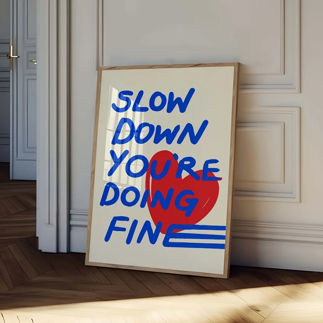 Chic Slow Down You …