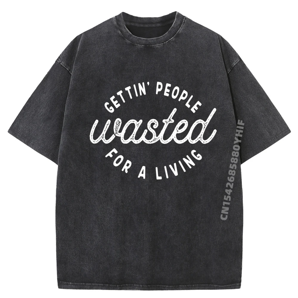 

Classic Getting People Wasted For A Printed On T-shirts For Men Graphic Shirts Mens Leisure Washed Shirt