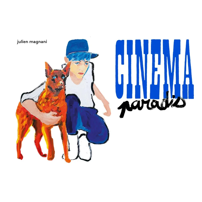 

CINEMA PARADIS JULIEN MAGNANI Magnani 9791092058734 Книга