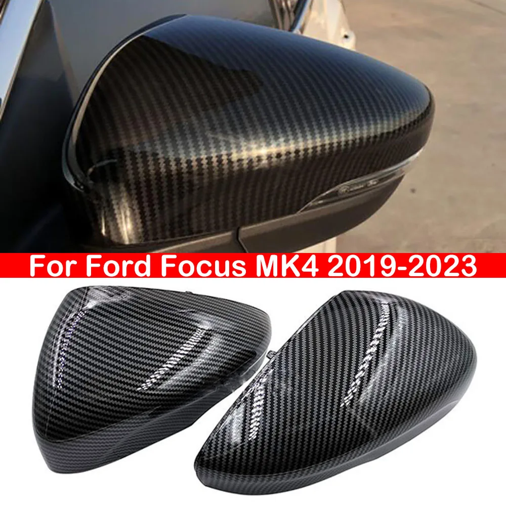 

For Ford Focus MK4 2019-2023 LHD Rearview Side Mirror Cover Wing Cap Replacement Exterior Door Rear View Case Trim Carbon Fiber
