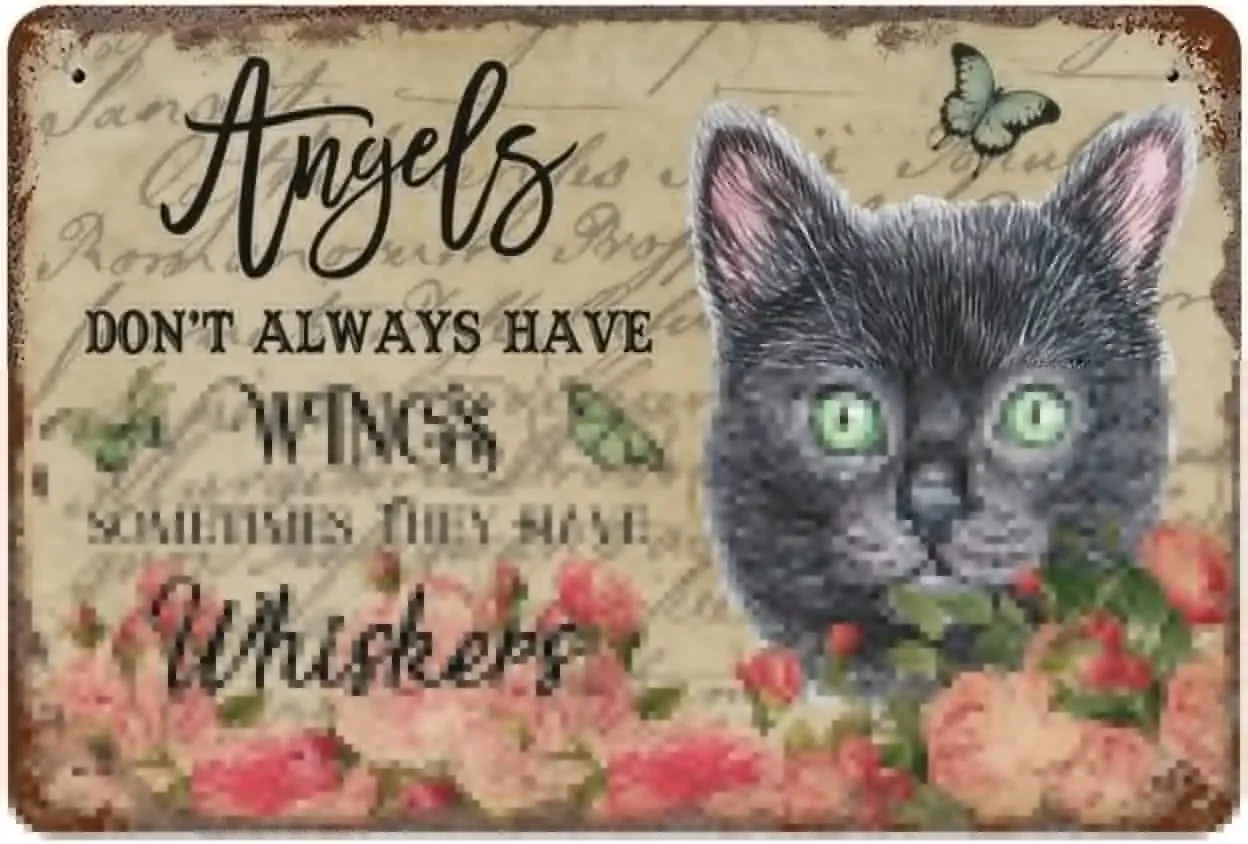 Angels Don't Always Have Wings Sometimes They Have Whiskers Tin Sign Vintage Floral Cat Cat Lovers Gift Vintage Metal