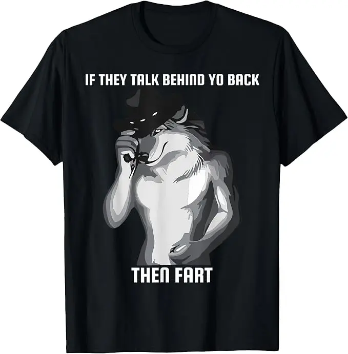 Wenn Sie hinter Ihrem Rücken reden, dann ist das ein lustiges, humorvolles T-Shirt mit einem Furz-Meme. Y2k Herrenmode, grafisches Oberteil, neuartiges Kurzarm-T-Shirt. – Detail 14