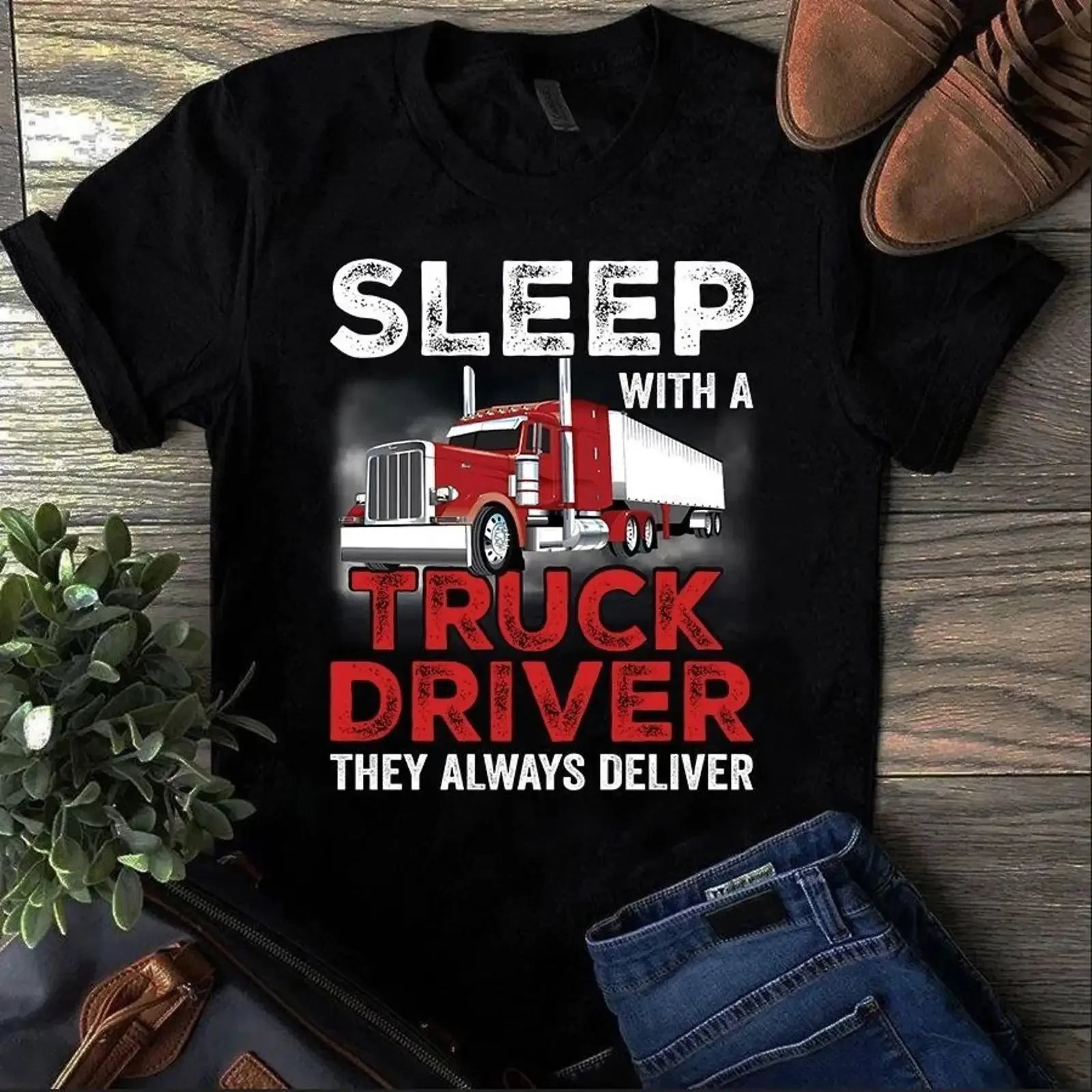 Sleep With a Truck Driver They Always Deliver Trucker T Shirt vintage Washed Stretched designer clothes Versatile Slightly