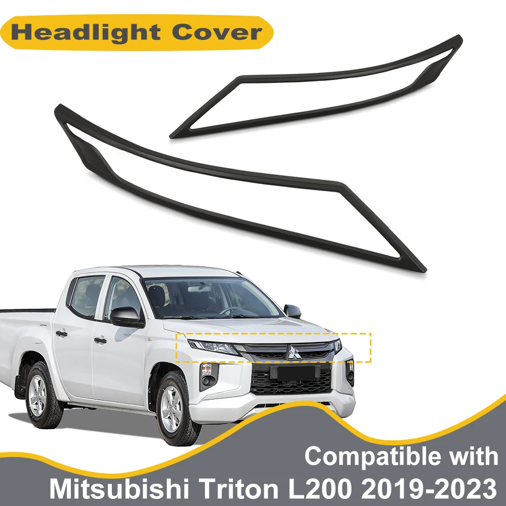 

Mitsubishi Trion L200 Triton 2019-2023 Headlight Cover Lamp Cover Trim ABS Matte Black Car Styling Accessories Front Lamp Hood