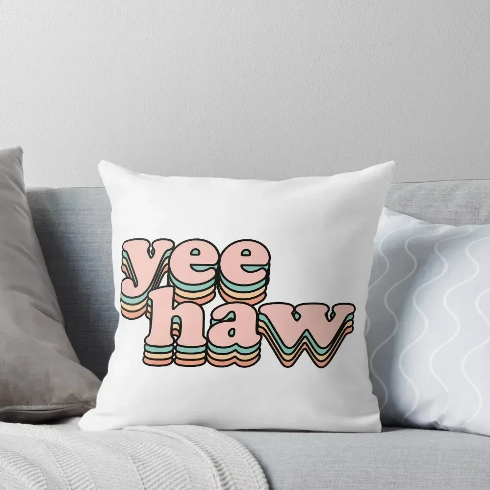 Yee Haw Throw Pillow Elastic Cover For Sofa Decorative pillow case pillow