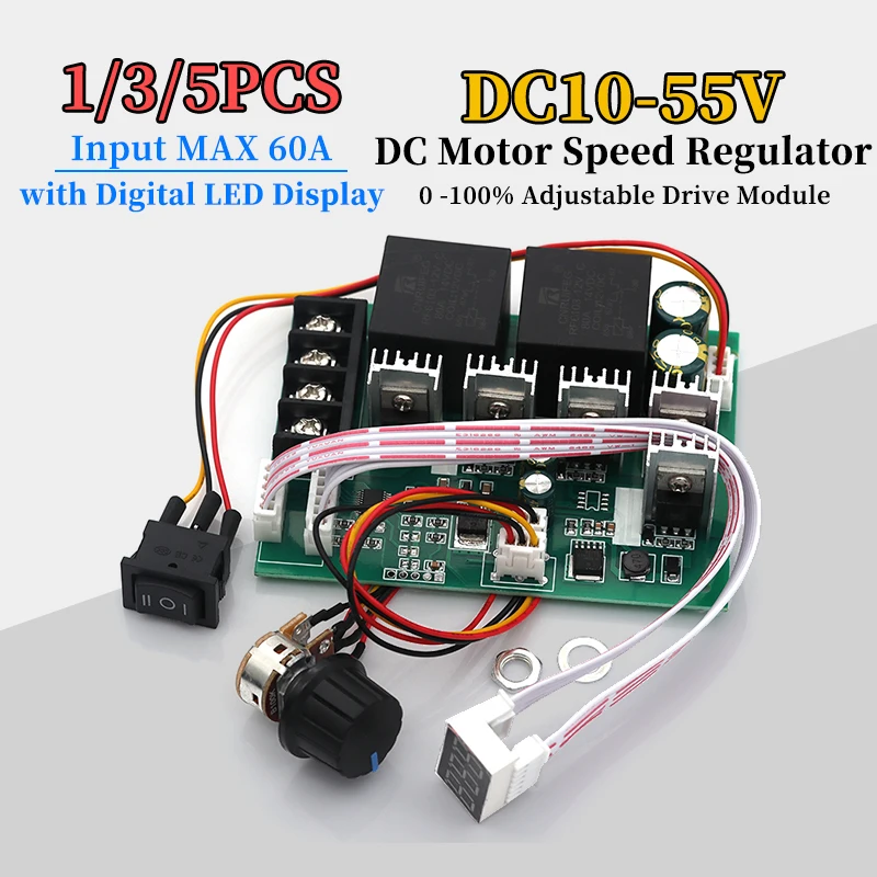 1/3/5Pcs PWM DC Motor Speed Controller 10-55V with Digital LED Display 0-100% Adjustable 60A Drive Module for 12V 24V 36V 48V