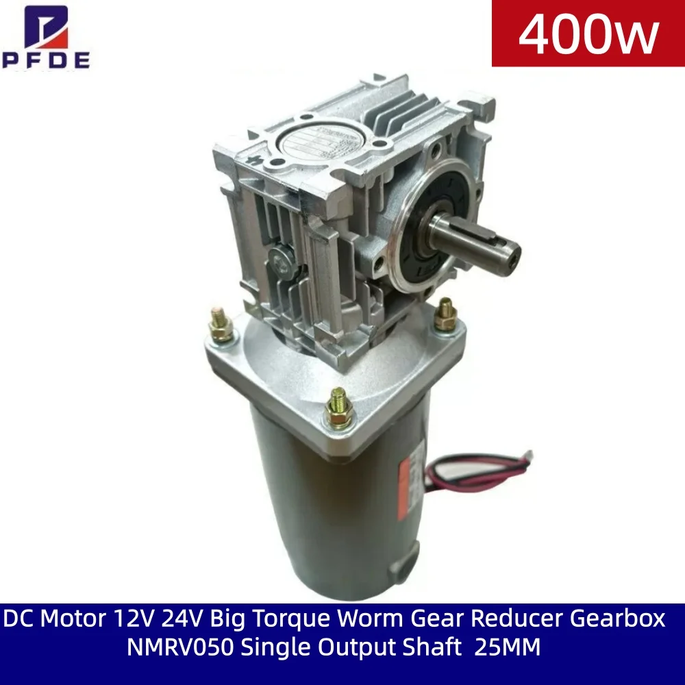 400W DC Motor 12V 24V Big Torque Worm Gear Reducer Gearbox NMRV050 Single Output Shaft 25MM Speed 80K-5K 22rpm to 360rpm
