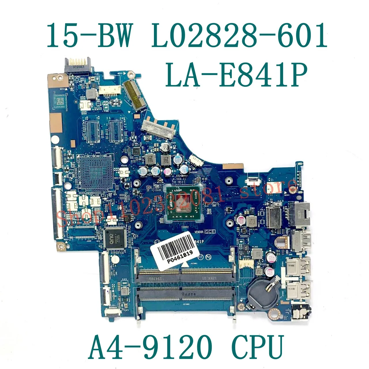 LA-E841P L02828-601 L02828-501 L02828-001 For HP 15-BW Laptop Motherboard With A4-9120 / A9-9420 CPU GM / 216-0867071 100%Tested