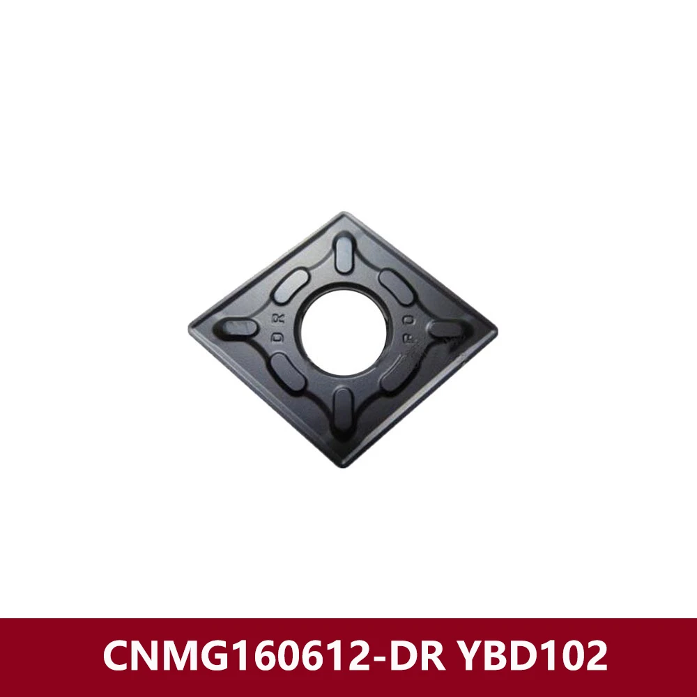 CNMG543-DR CNMG160612-DR YBD102 Original Machine Cutter Tools CNMG160612 CNMG 160612 DR CNMG1606 Carbide Inserts For Cast Iron