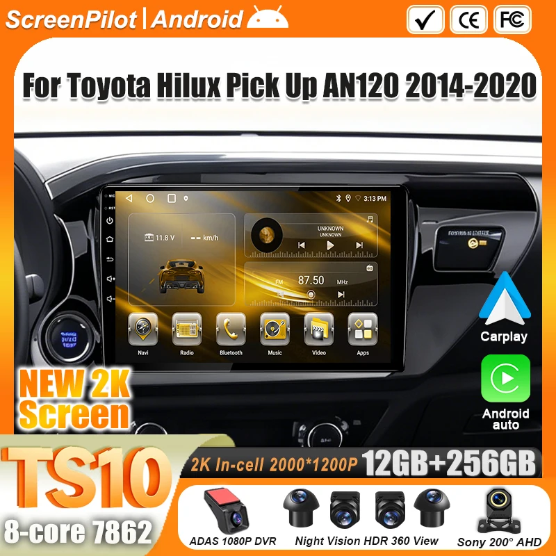 Android 16 For Toyota Hilux Pick Up AN120 2014-2020 Car Radio Stereo Head Unit Multimedia Video Player GPS Navigation 2K QLED 5G