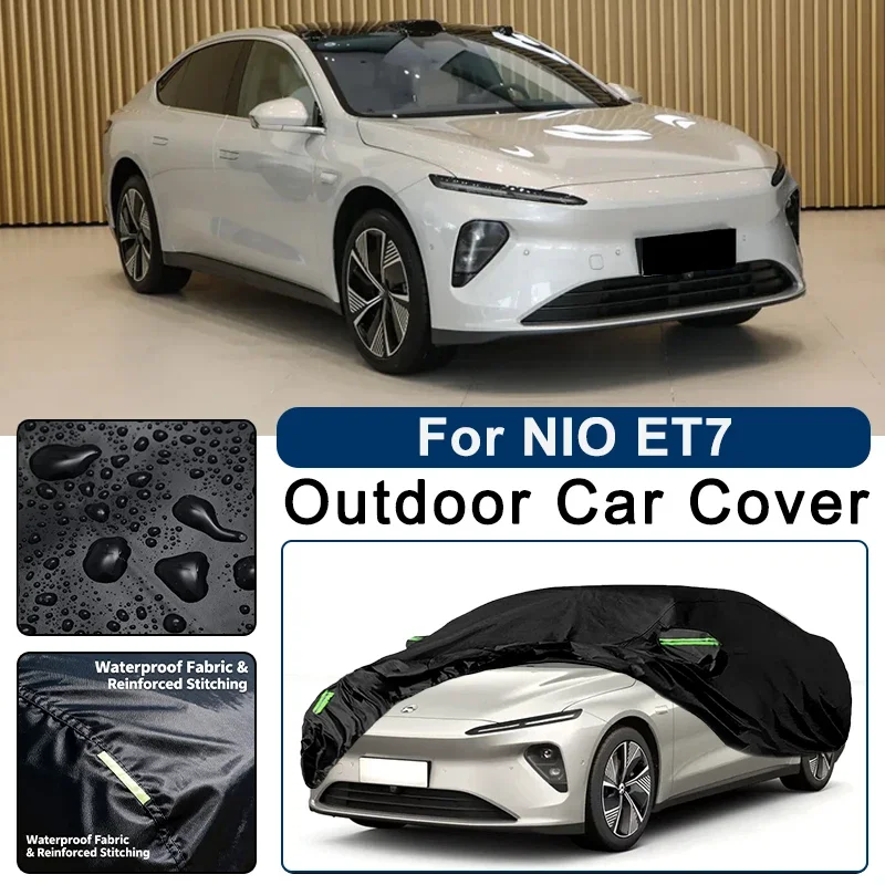 

Outdoor Car Cover Waterproof Dustproof UV Sun Protection, Full Car Protector Exterior Accessories For NIO ET7 2021-2026
