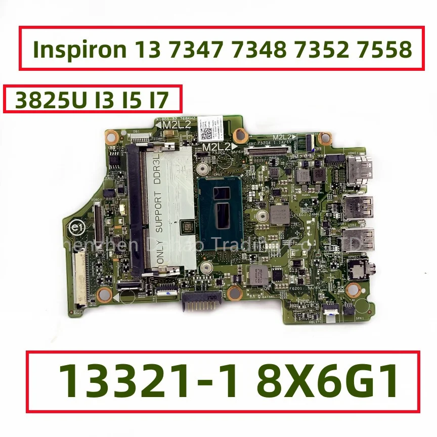 

13321-1 8X6G1 For Dell Inspiron 13 7000 7347 7348 7352 7558 Laptop Motherboard With 3825U I3-4010U I5-5200U I7-5500U DDR3