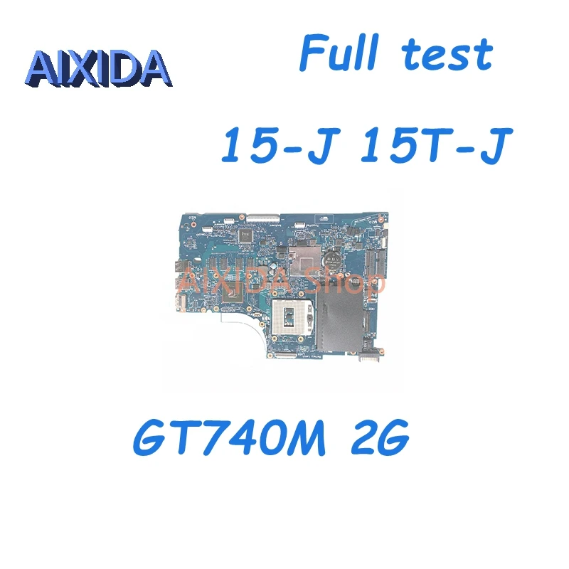 AIXIDA 6050A2548101-MB-A02 720566-501 720566-001 720566-601 For HP Envy 15-J 15T-J Laptop Motherboard GT740M 2G HM87 full test