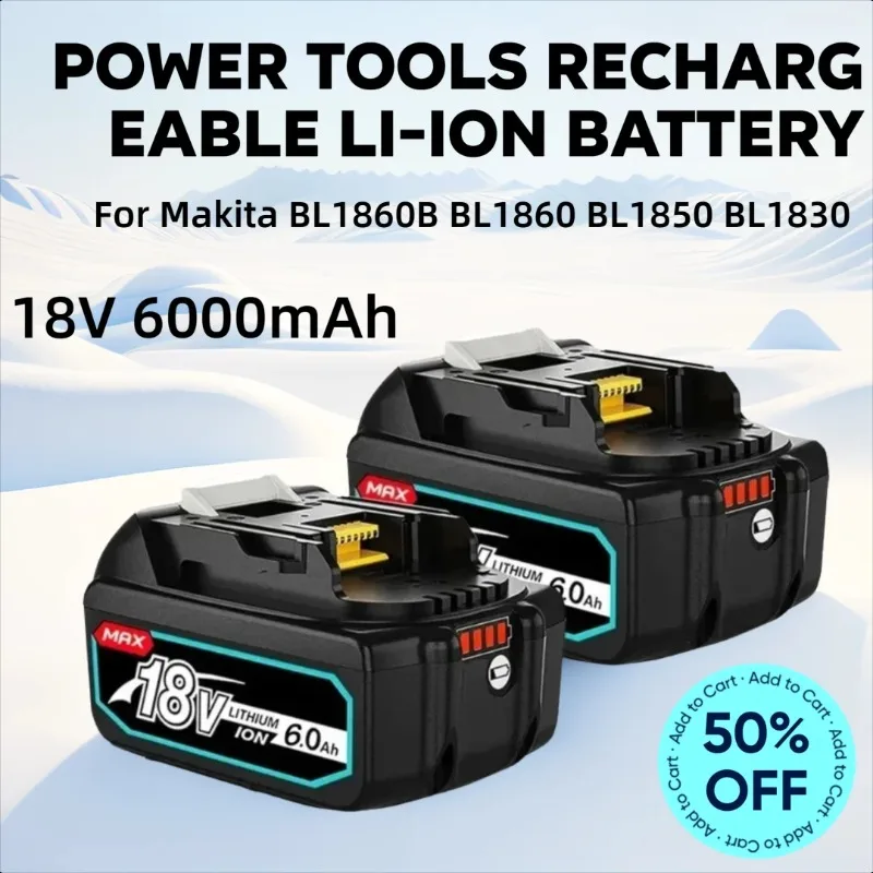 

18V 6000mAh for Makita BL1860B BL1860 BL1850 BL1830 Power Tools Rechargeable Li-ion Battery