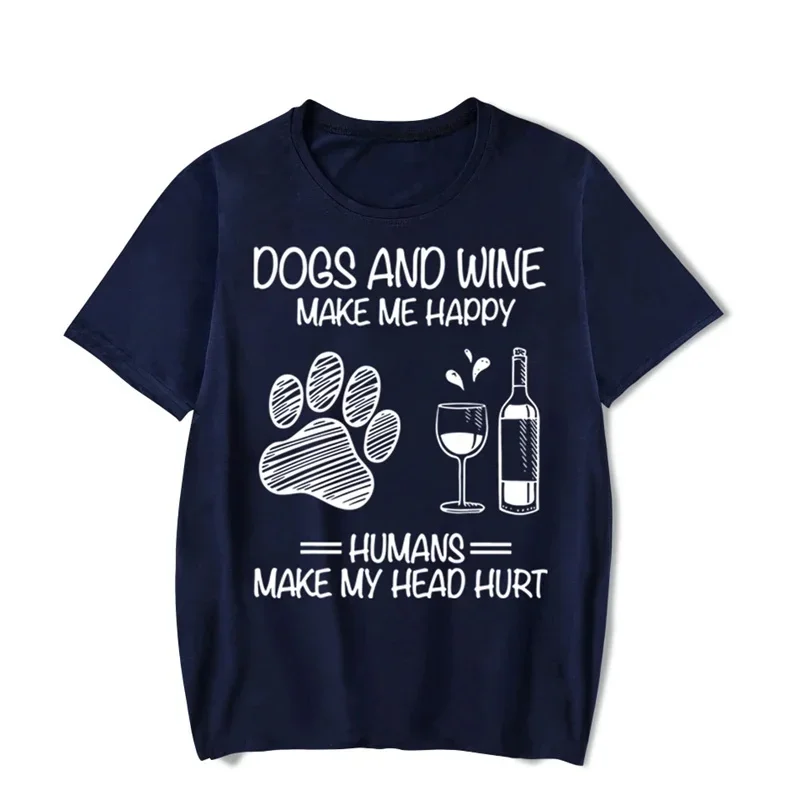 Hip Hop Men Brand T-shirt Trend Oversize Tee Shirt Dogs and Wine Make Me Happy Graphic Funny Paw  Harajuku Round Neck  Collar