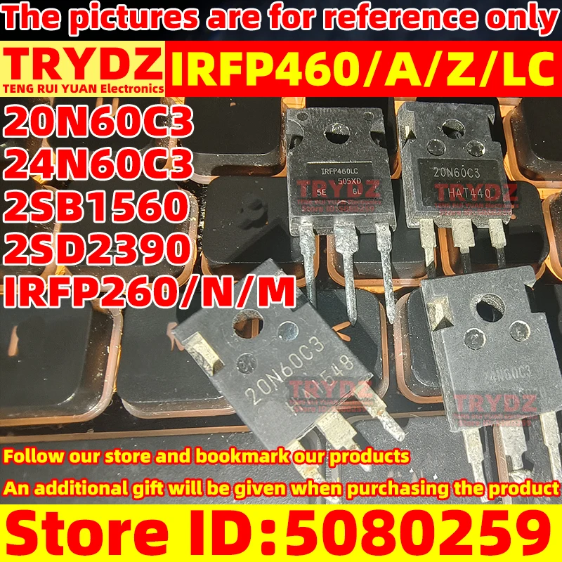 10pcs Original Used IRFP260N/M IRFP460/A/Z/LC 20N60C3 24N60C3 IRFP260N SPW20N60C3 SPW24N60C3 IRFP460PBF 2SB1560 2SD2390 B1560