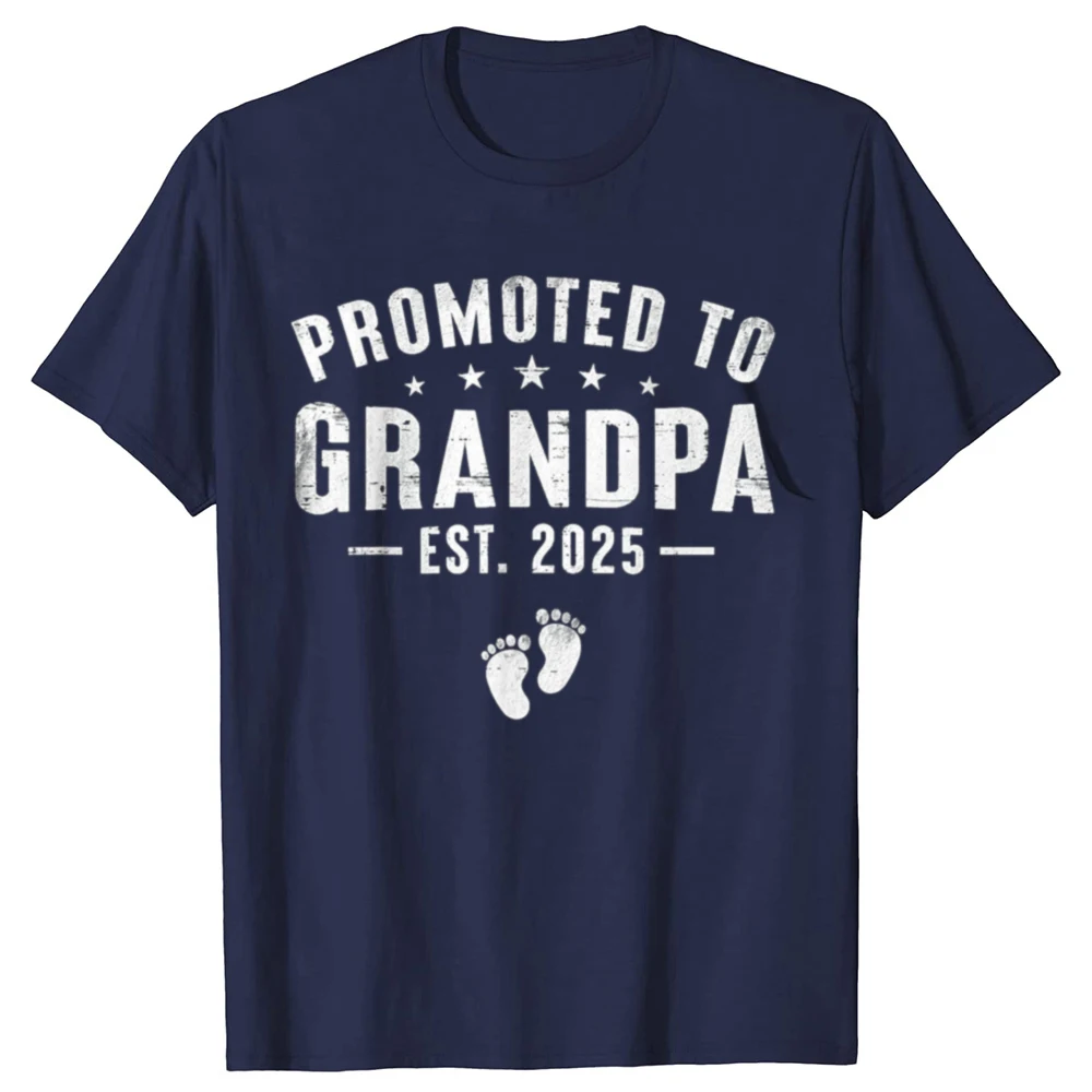 Funny Promoted to Grandpa 2025 Soon to Be Grandfather New Grandpa T-shirts Men Casual Tshirt 100% Cotton Loose Oversized T Shirt