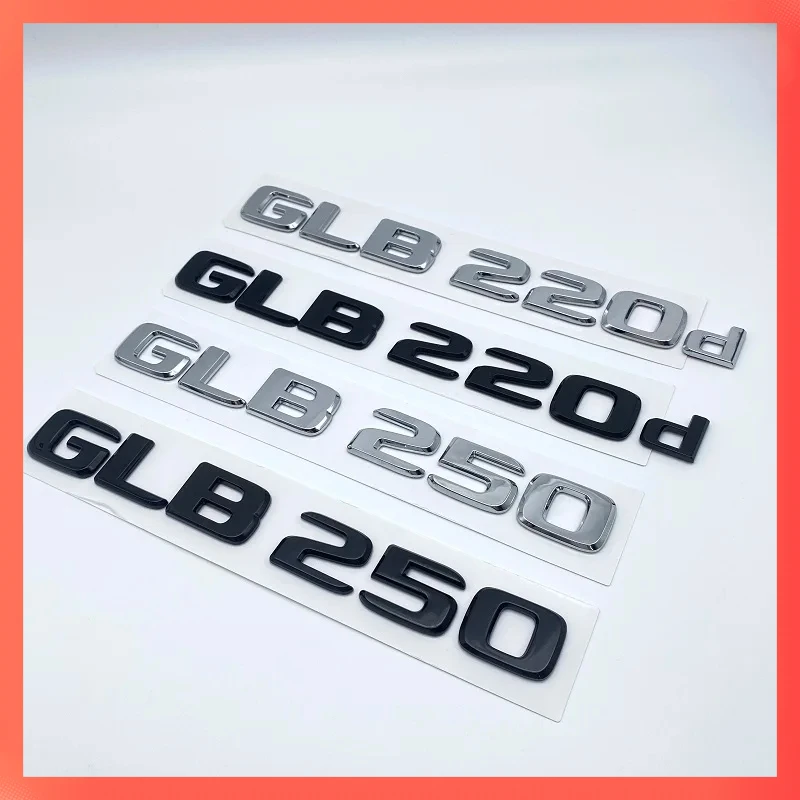 

After 2017 Black Silver Letters Emblem Badge for Mercedes Benz W247 GLB220d GLB250 4Matic Car Styling Trunk Nameplate Sticker