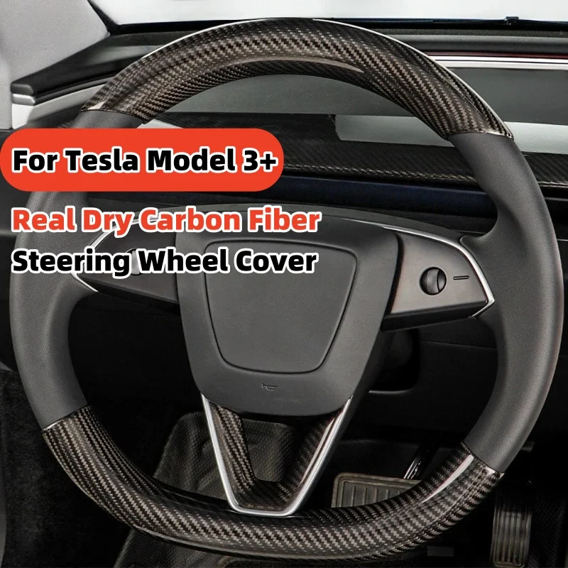 Real Carbon Fibre Car 3K 240G Steering Wheel Cover For Tesla Model 3 Highland 2024 Auto Accessories Products Interior Parts