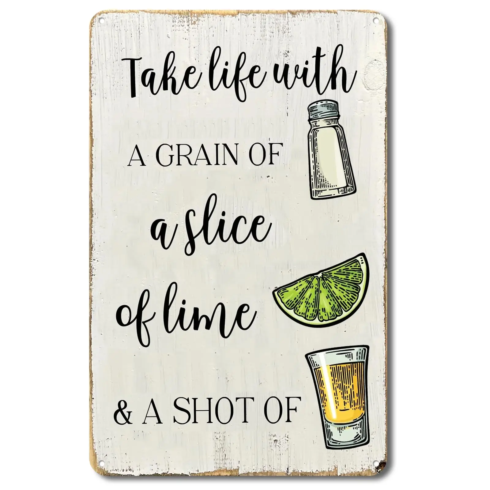 Retro Tin Sign Take Life with a Grain of Salt, A Wedge of Lime and a Shot of Tequila Vintage Metal Sign for Wall Poster for Home