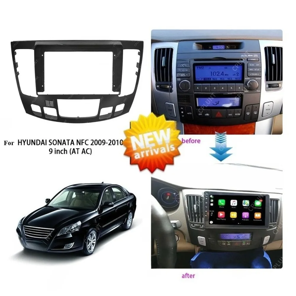 

For HYUNDAI SONATA NFC 2009-2010(AT AC)9''Universal Android GPS 2 Din Car Radio Fascia Stereo Panel Dash Mounting Frame Trim Kit
