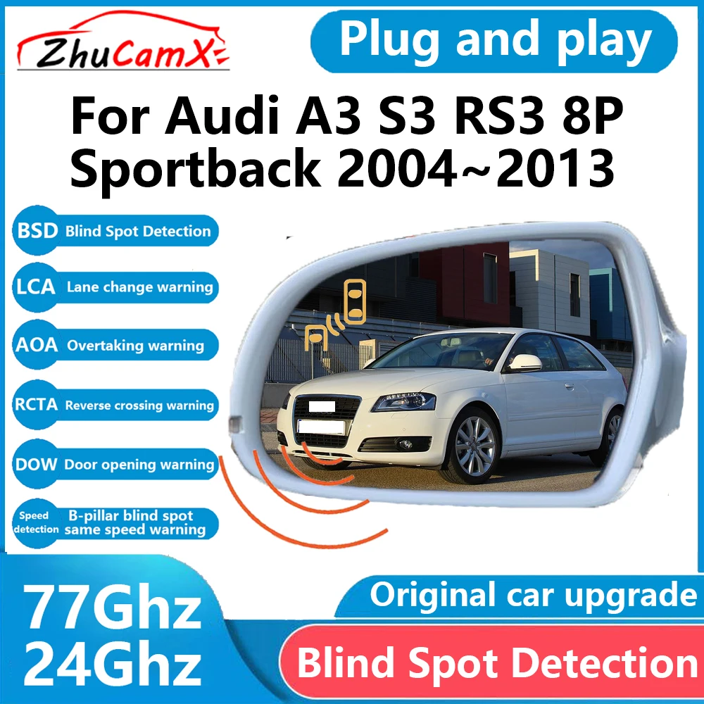 for Audi A3 S3 RS3 8P Sportback 2004~2013 BSD Blind Spot Detection Sensor Radar Driving Warning Assistance System Plug and Play