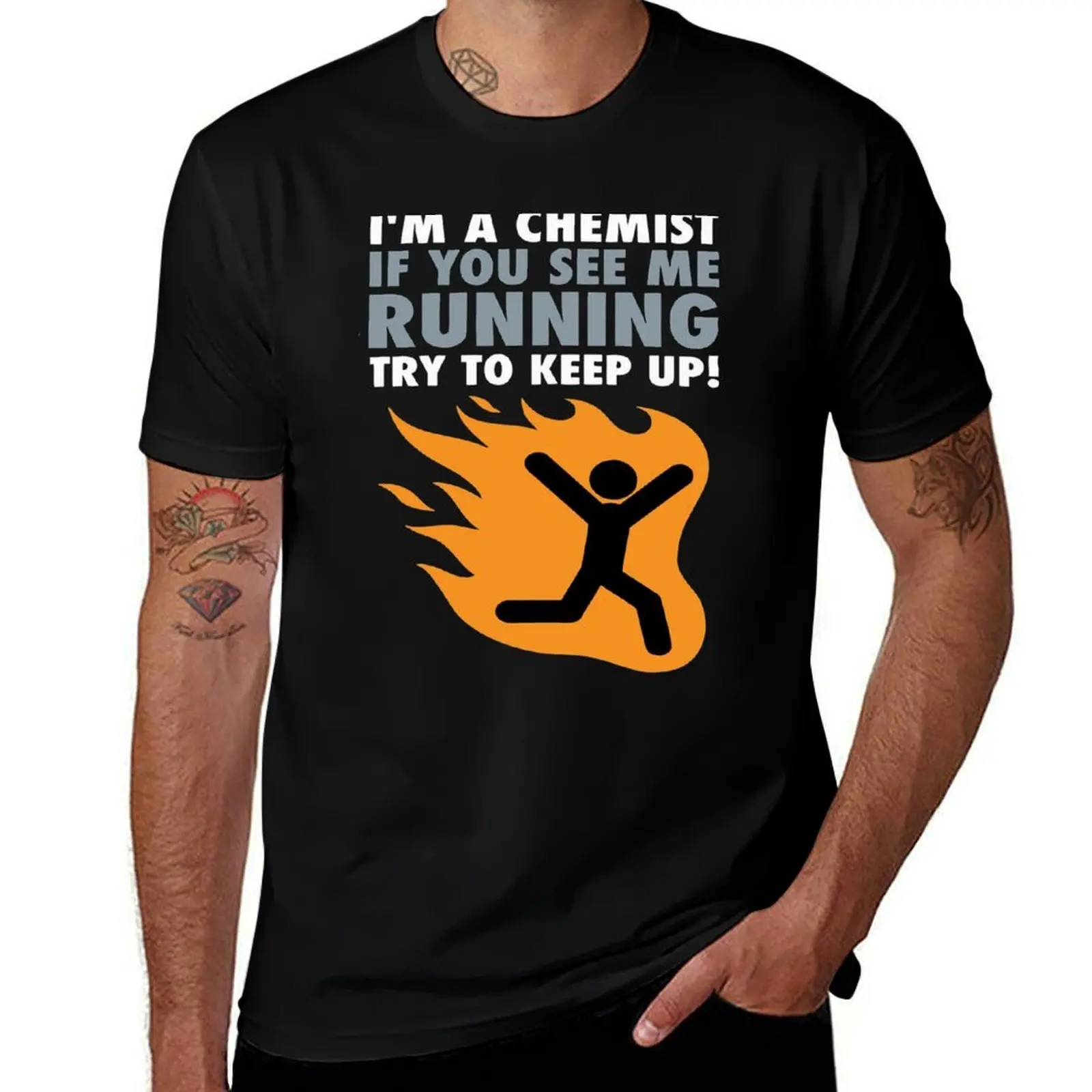 

Keep Chemistry You T-Shirt Running A Gift Tee-I'm cotton 100% Funy Women Shirt for Chemist See tshirt To Try Me If Men Up