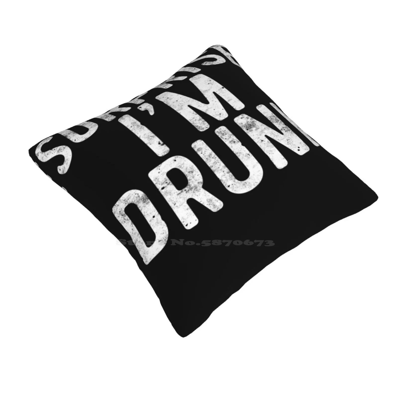 Surprise I'M Drunk Throw Cushion Pillow Cover Surprise Im Drunk Drinking Team Drinking Humor Beer Drunk Lives Matter Drunk Time