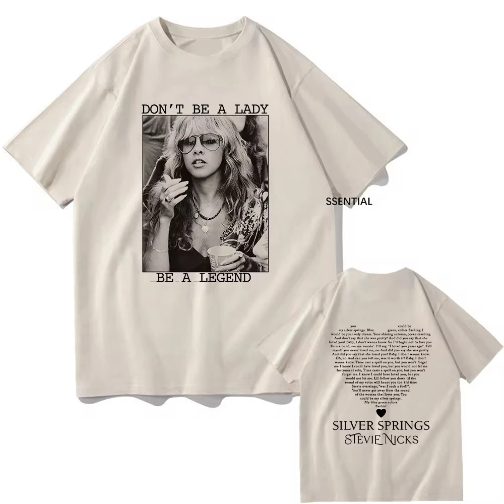 Don't Be A Lady Be A Legend Stevie Nicks Tshirt Retro Men Clothing Harajuku Summer Tops Vintage Unisex Cotton Graphic T Shirts