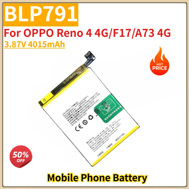 High Quality BLP791 Mobile Phone Battery 3.87V 4015mAh For OPPO Reno 4 4G/F17/A73 4G Brand New Replacement Battery