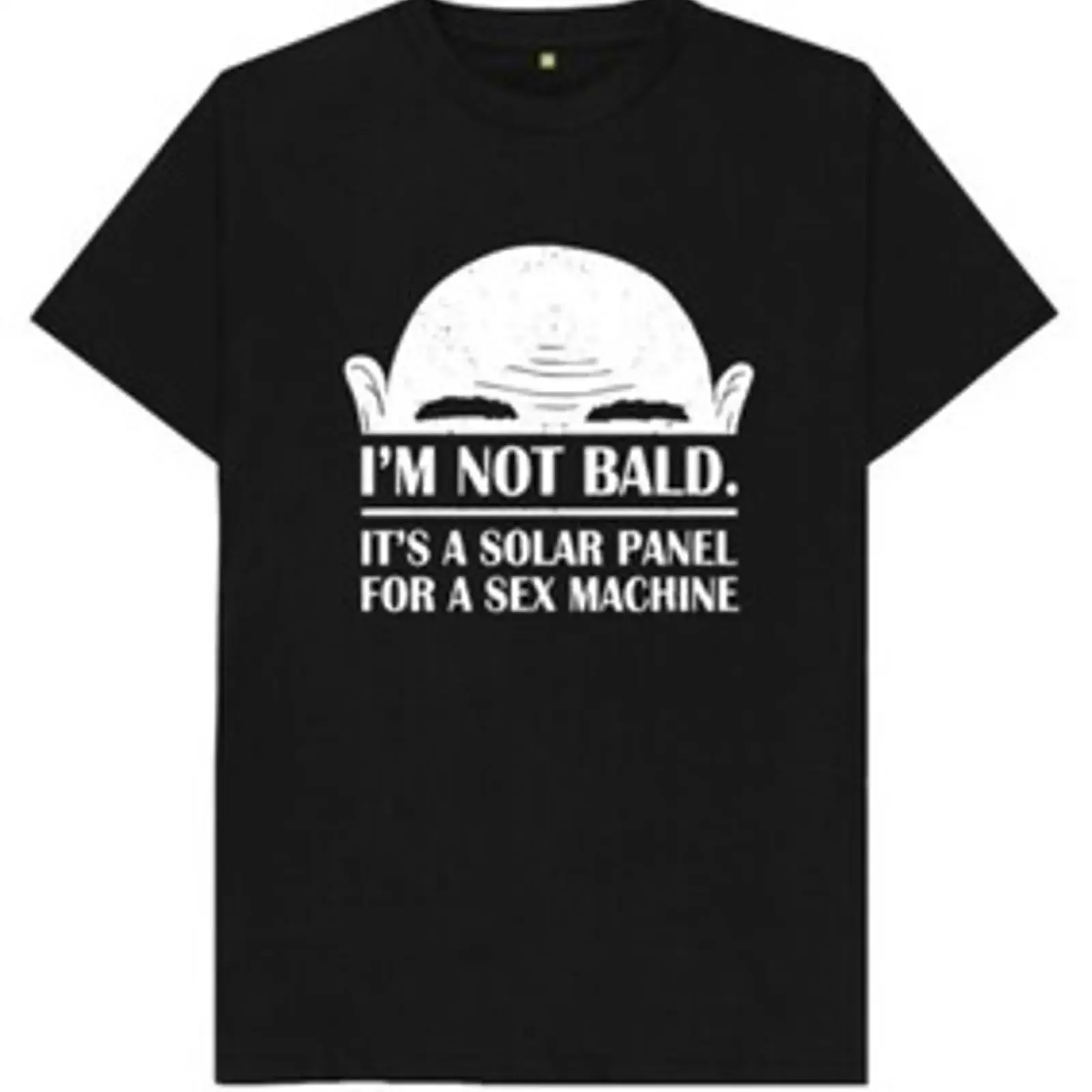 T Shirt I'm Not Bald It's A Solar Panel For Sex Machine lustig Witz Humor vintage Washed Casual Soft Top For Everyday Wear
