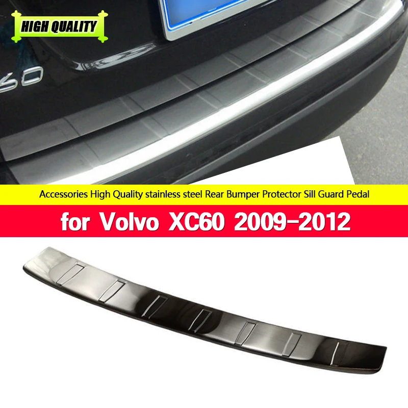 

Car Styling Stainless Steel Rear Bumper Protector Sill Trunk Rear Guard Tread Plate Trim for Volvo Xc60 2009 2010 2011 2012