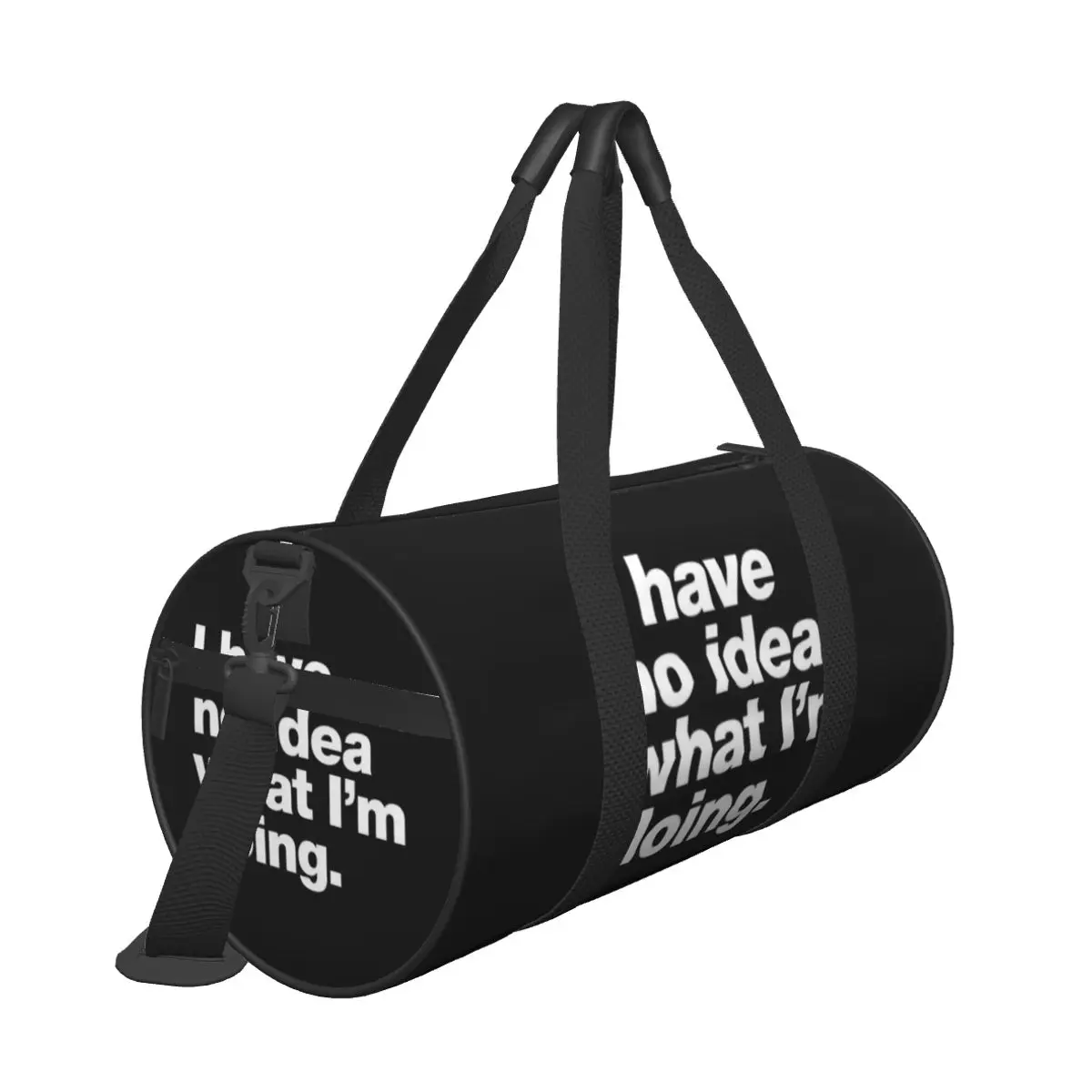 Hot Sale I Have No Idea What I M Doing Travel bag Small Town Trip Carry On Bag