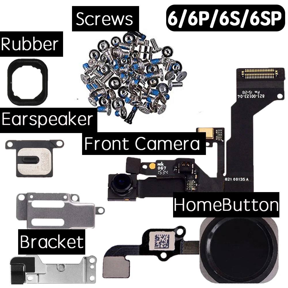 Home Button Front Camera Flex Cable For iPhone 6 6P 6s Plus Full Set LCD Parts With Screws Set EarSpeaker Replacement