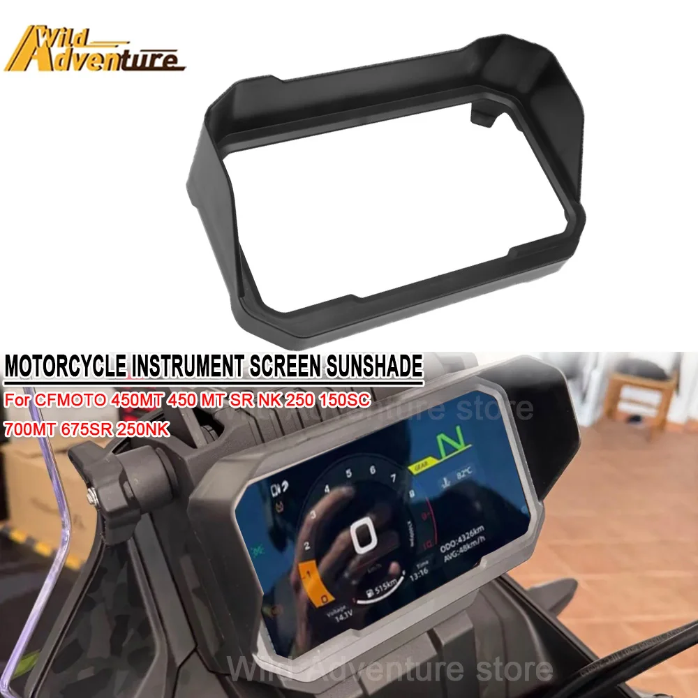 

Instrument Screen Sunshade Guard Protection Dashboard For CFMOTO 450MT 450 MT SR NK 250 150SC 700MT 675SR 250NK Sun Visor Cover