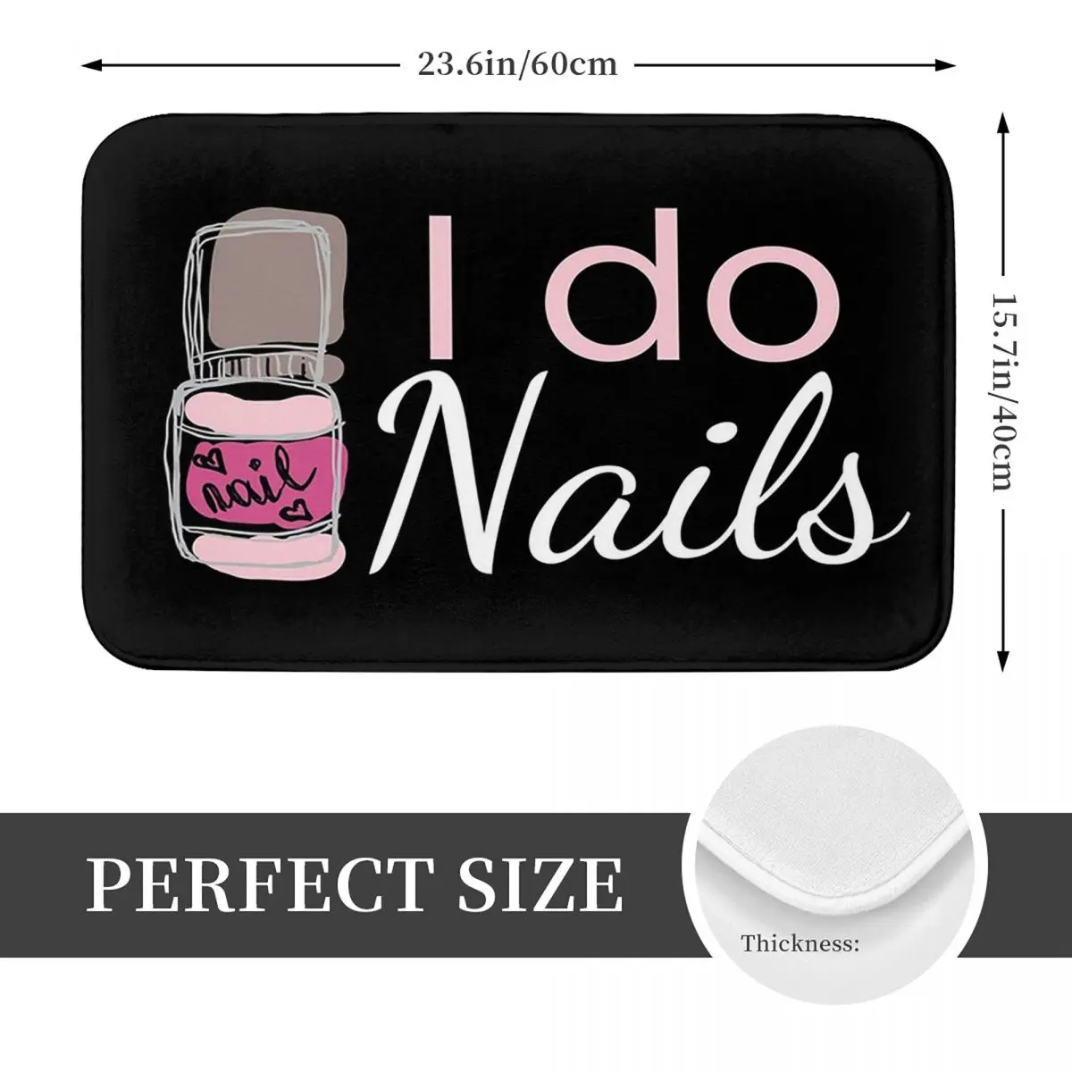 I Do Nails Fingernail Manicure Studio Doormat Kitchen Entrance Home Floor Mat Non-slip Carpet Rug for Bedroom Footpad Mats